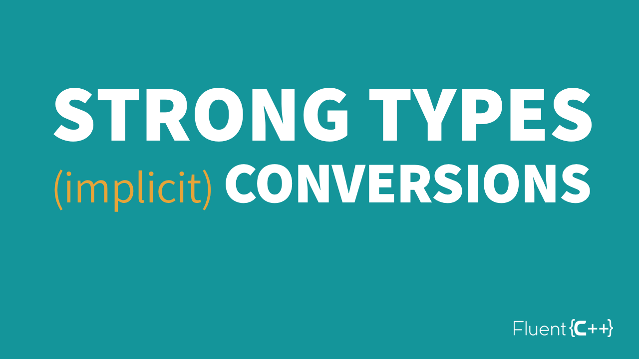 Strong types implicit conversions