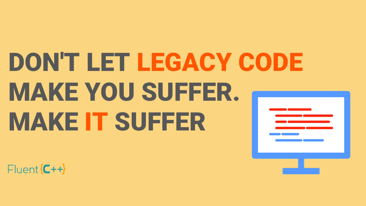legacy code refactoring
