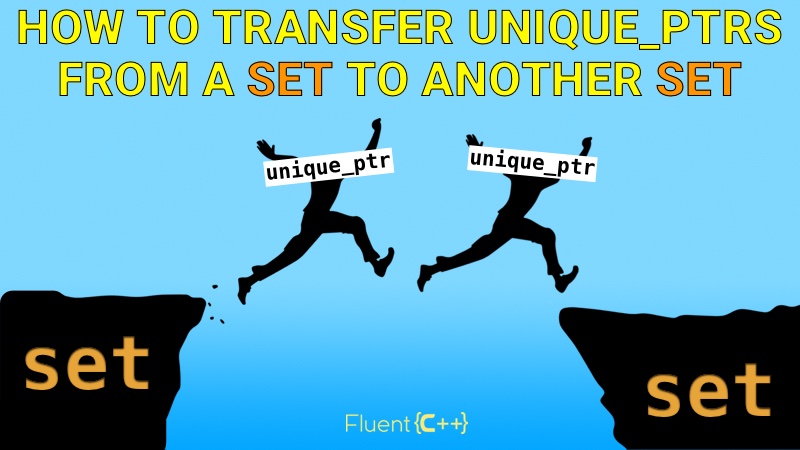 move unique_ptr C++ sets